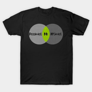 Venn Diagram Me Pessimist vs. Optimist T-Shirt